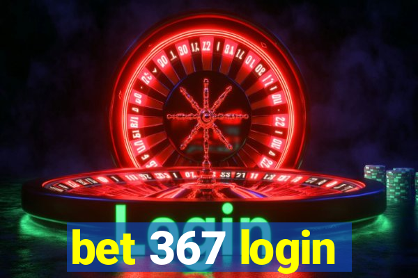 bet 367 login